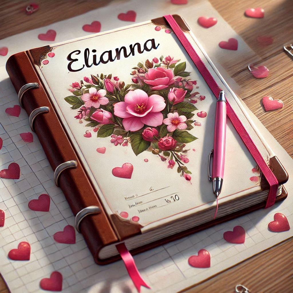 Une image realiste avec ecrit elianna sur un journal intime avec des coeurs